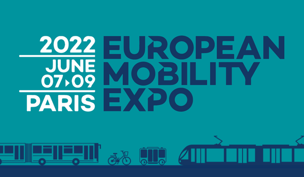 Actualité : European Mobility Expo - Paris 7.8.9 juin 2022