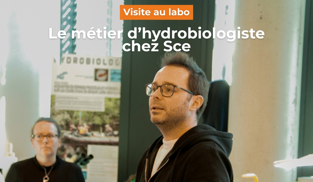 Le métier d'hydrobiologiste chez Sce